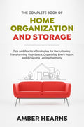 The Complete Book of Home Organization and Storage S258