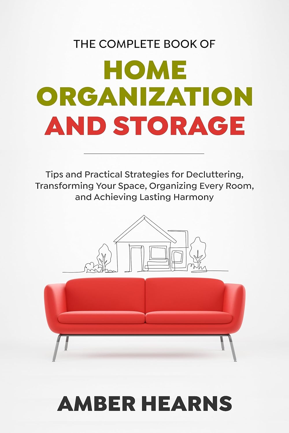 The Complete Book of Home Organization and Storage S258