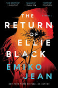 The Return of Ellie Black: A Novel V7379